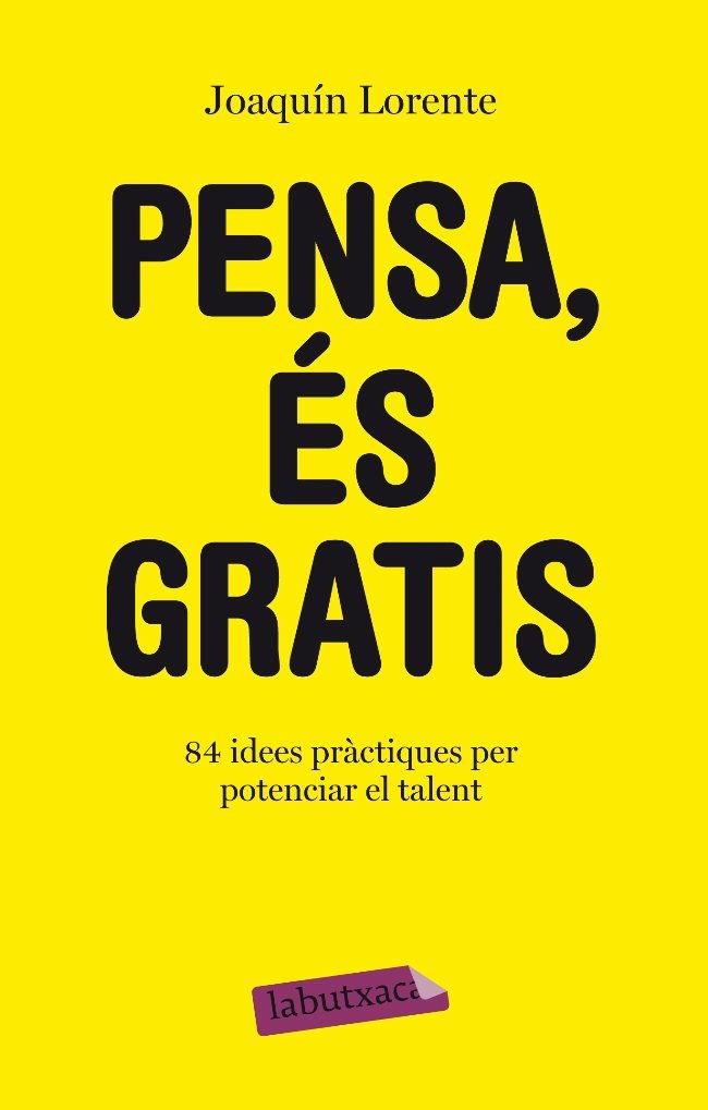 Pensa, és gratis, de Lorente | portada del libro