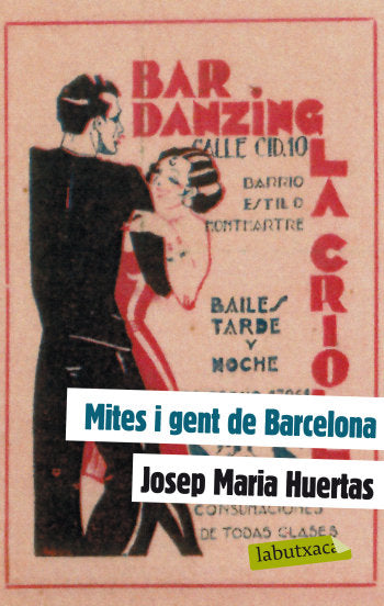 Mites i gent de Barcelona, de Huertas Claveria, Josep Maria | portada del libro
