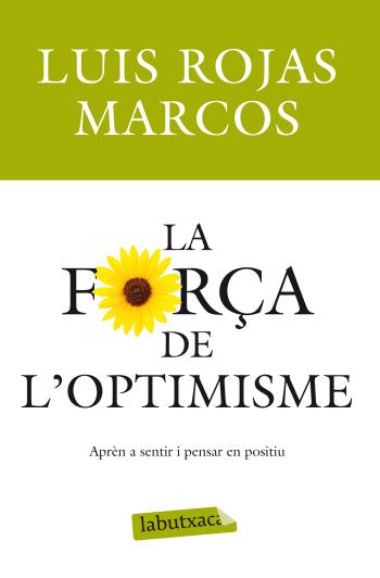 La força de l'optimisme, de Rojas Marcos, Luis | portada del libro