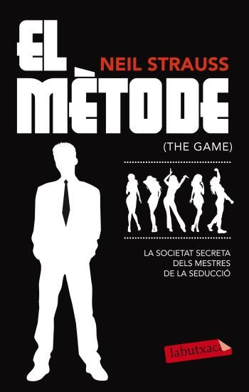 El mètode. La societat secreta dels mestres de la seducció, de Strauss, Neil | portada del libro