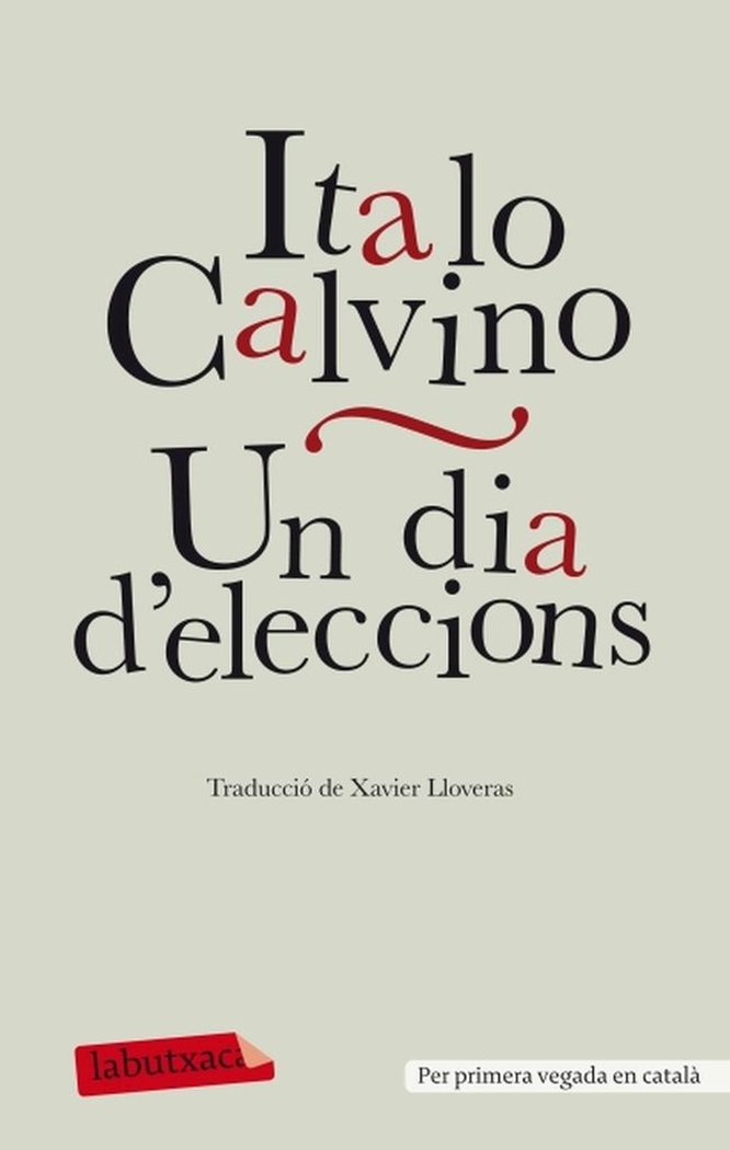 Un dia d'eleccions, de Calvino, Italo | portada del libro