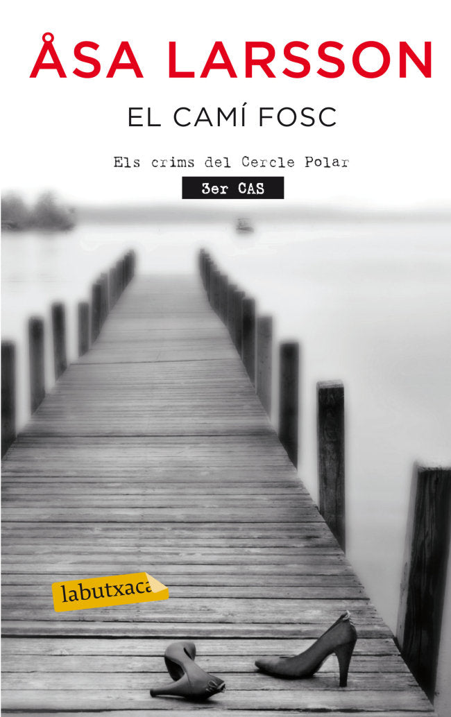 El camí fosc, de Larsson, Åsa | portada del libro