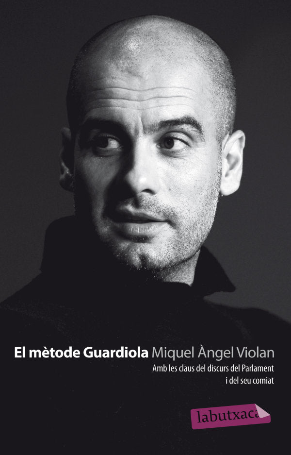 El mètode Guardiola, de Violan, Miquel Àngel | portada del libro