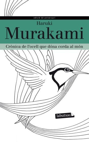 Crònica de l'ocell que dóna corda al món, de Murakami | portada del libro