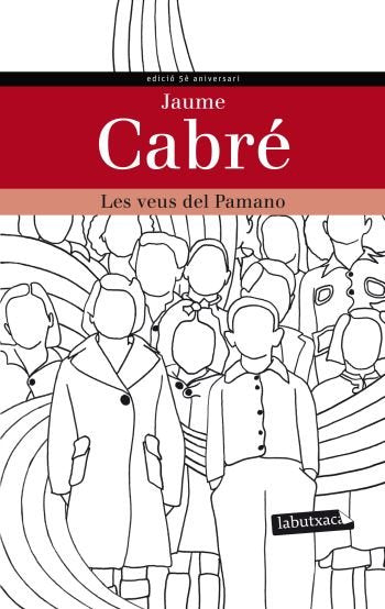 Les veus del Pamano, de Cabré, Jaume | portada del libro