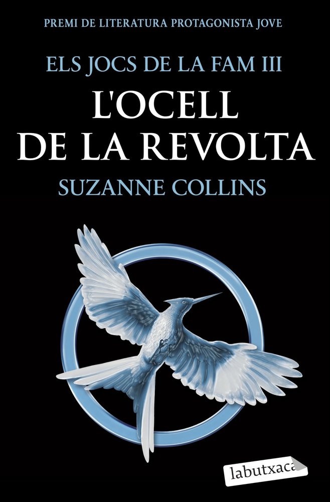 Els jocs de la fam III. L'ocell de la revolta, de Collins, Suzanne | portada del libro