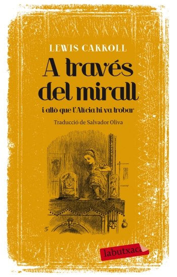 A través del mirall i allò que l'Alícia hi va trobar, de Carroll, Lewis | portada del libro