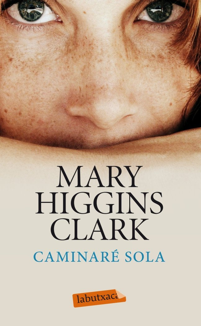 Caminaré sola, de Higgins Clark, Mary | portada del libro