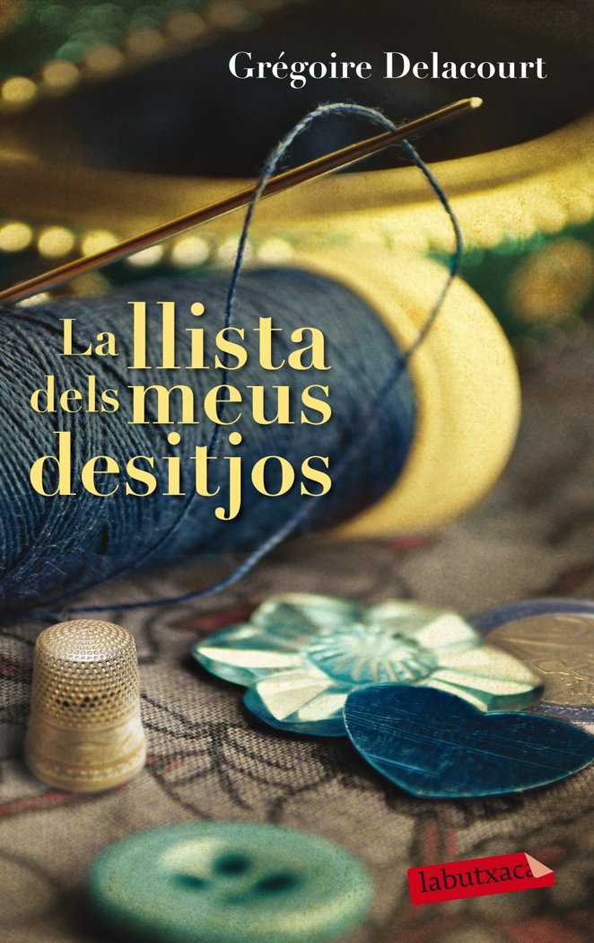 La llista dels meus desitjos, de Delacourt, Grégoire | portada del libro
