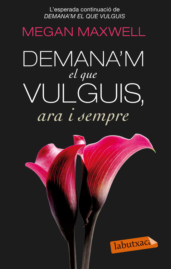 Demana'm el que vulguis, ara i sempre, de Maxwell | portada del libro