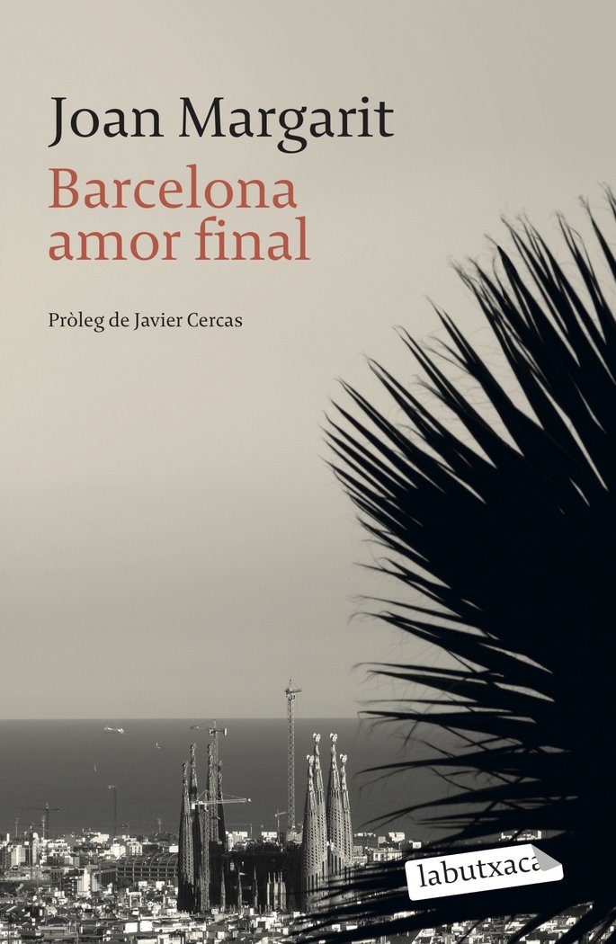 Barcelona amor final, de Margarit, Joan | portada del libro