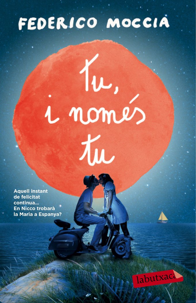 Tu, i només tu, de Moccia | portada del libro