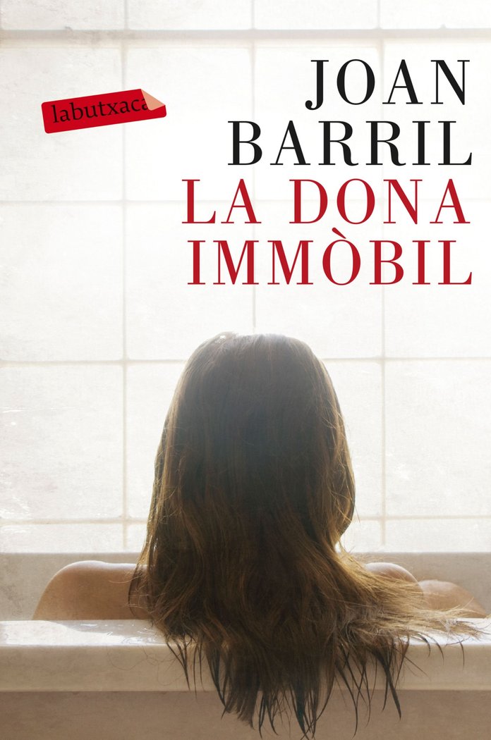 La dona immòbil, de Barril Cuxart, Joan | portada del libro
