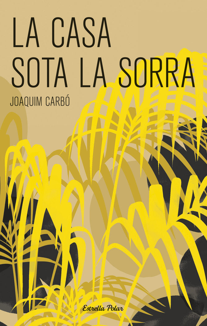 La casa sota la sorra, de Carbó Masllorens, Joaquim | portada del libro