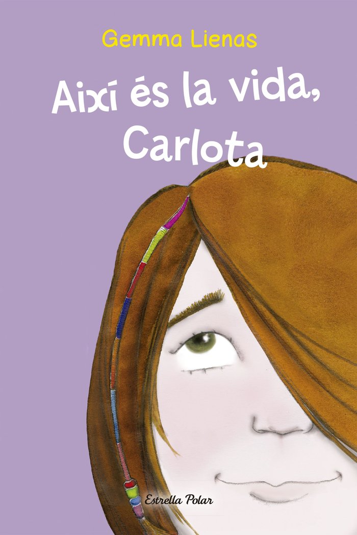 Així és la vida, Carlota, de Lienas, Gemma | portada del libro