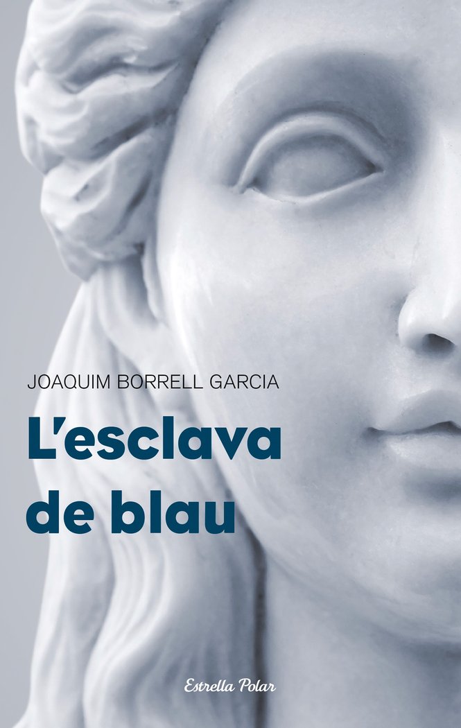 L'esclava de blau, de Borrell Garcia, Joaquim | portada del libro