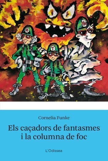 Els caçadors de fantasmes i la columna de foc, de Funke, Cornelia | portada del libro