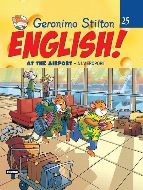 At the airport - At the harbour, de Stilton | portada del libro