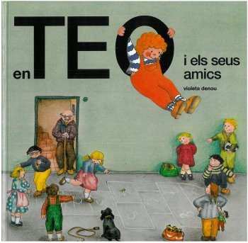 En Teo i els seus amics, de Denou | portada del libro