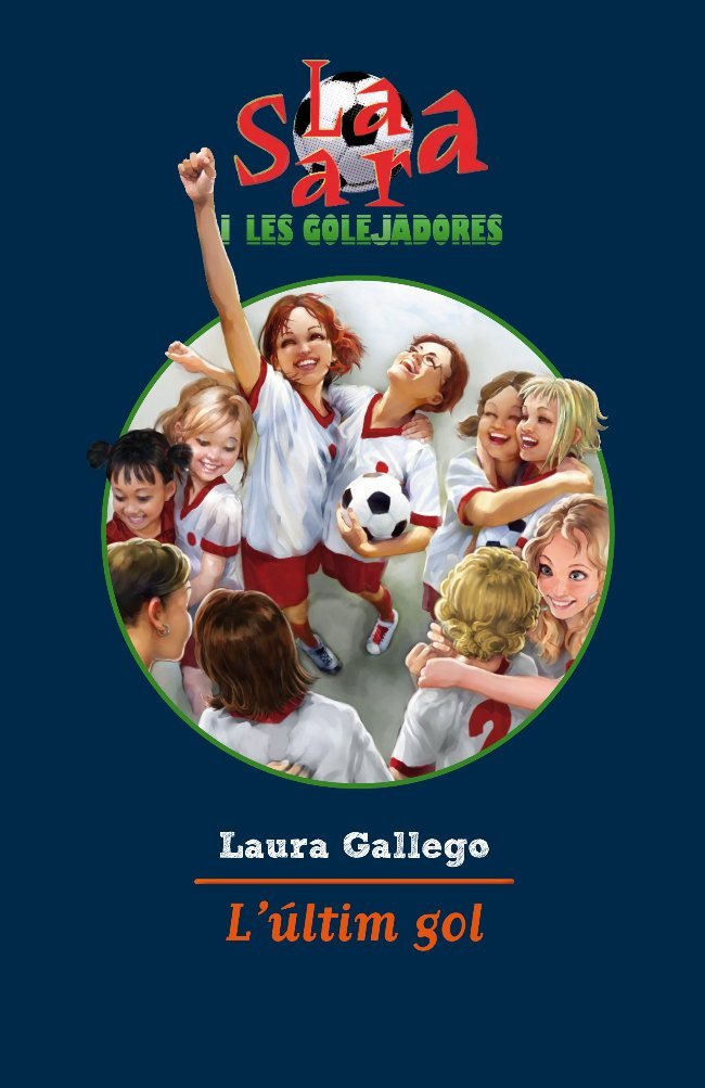 L'últim gol, de Gallego | portada del libro