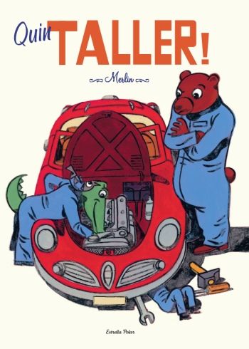 Quin taller!, de Merlín, Christophe | portada del libro