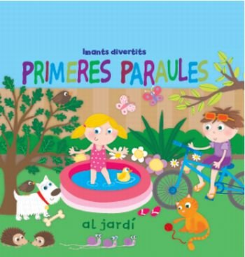 Primeres paraules al jardí. Imants divertits, de Autors | portada del libro