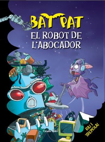 El robot de l'abocador, de Pavanello | portada del libro