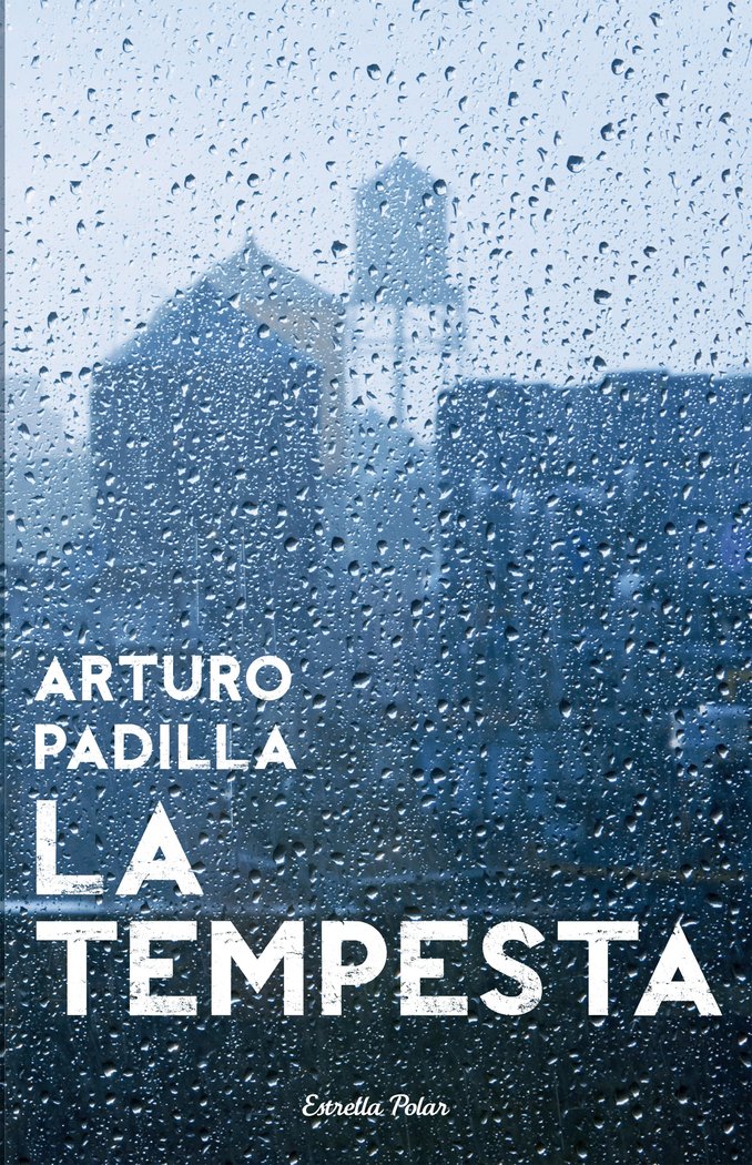 La tempesta, de Padilla de Juan, Arturo | portada del libro