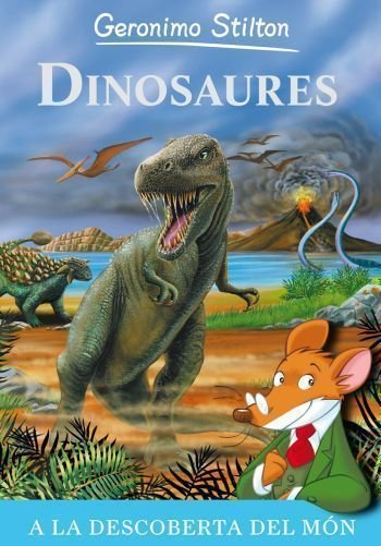 Dinosaures, de Stilton, Geronimo | portada del libro