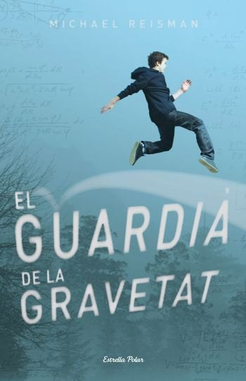 El Guardià de la Gravetat, de Reisman | portada del libro