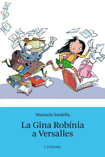 La Gina Robínia a Versalles, de Sardella | portada del libro
