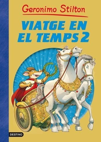 Viatge en el temps 2, de Stilton, Geronimo | portada del libro