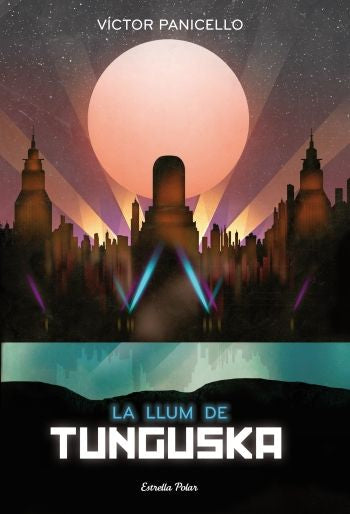 La llum de Tunguska, de Panicello | portada del libro