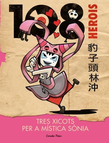 108 Herois. Tres xicots per a la Mística Sònia, de Percivale | portada del libro