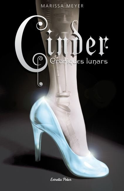 Cinder. Cròniques Lunars 1, de Meyer | portada del libro