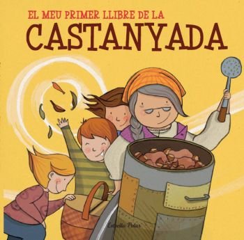 El meu primer llibre de la castanyada, de Autors, Diversos | portada del libro