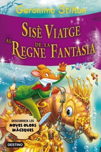 Sisè viatge al Regne de la Fantasia, de Stilton, Geronimo | portada del libro