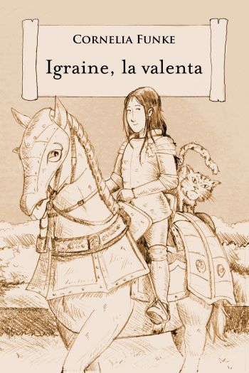 Igraine, la valenta, de Funke, Cornelia | portada del libro