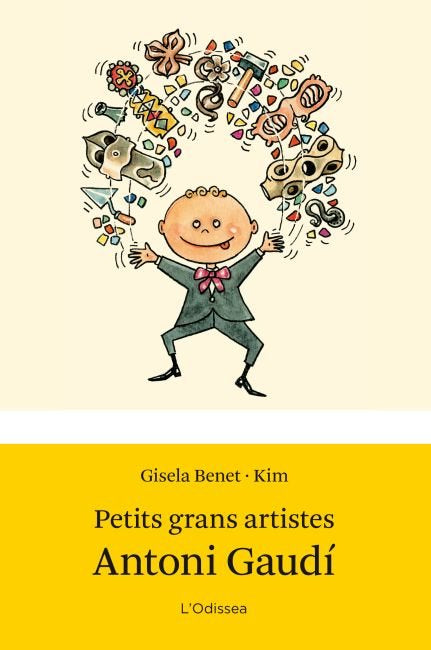 Petits grans artistes. Antoni Gaudí, de Benet Pijoan, Gisela | portada del libro