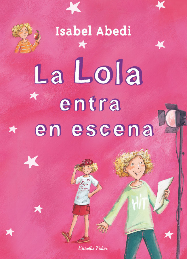 4. La Lola entra en escena, de Abedí, Isabel | portada del libro