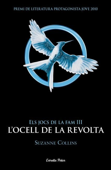 Els jocs de la fam III. L'ocell de la revolta, de Collins, Suzanne | portada del libro