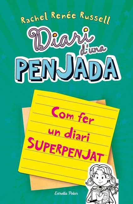 Diari d'una penjada. Com fer un diari superpenjat, de Russell, Rachel Renée | portada del libro
