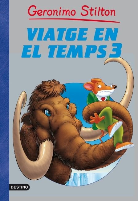 Viatge en el temps 3, de Stilton, Geronimo | portada del libro