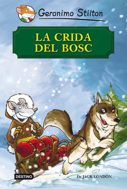 La crida del bosc, de Stilton, Geronimo | portada del libro
