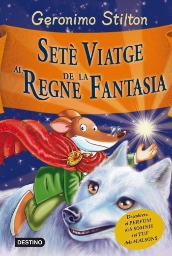 Setè viatge al Regne de la Fantasia, de Stilton, Geronimo | portada del libro