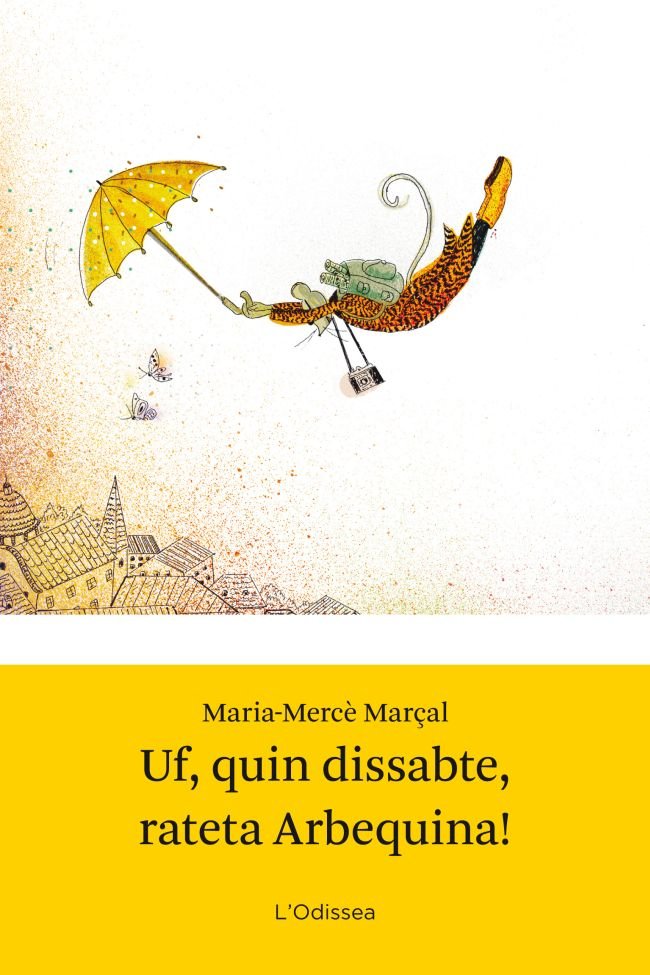 Uf, quin dissabte rateta Arbequina!, de Marsal Serra | portada del libro