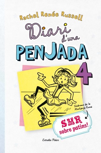 Diari d'una penjada 4. SMR sobre patins, de Russell, Rachel Renée | portada del libro