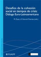 Desafíos de la cohesión social en tiempos de crisis: Diálogo Euro-Latinoamericano, de Marco Zupi y Elisenda Estruch Puertas (