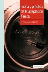 Teoría y práctica de la adaptación fílmica, de ZECCHI, B. | portada del libro