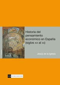 Historia del pensamiento económico en España (siglos XVI al XX), de de la Iglesia García | portada del libro